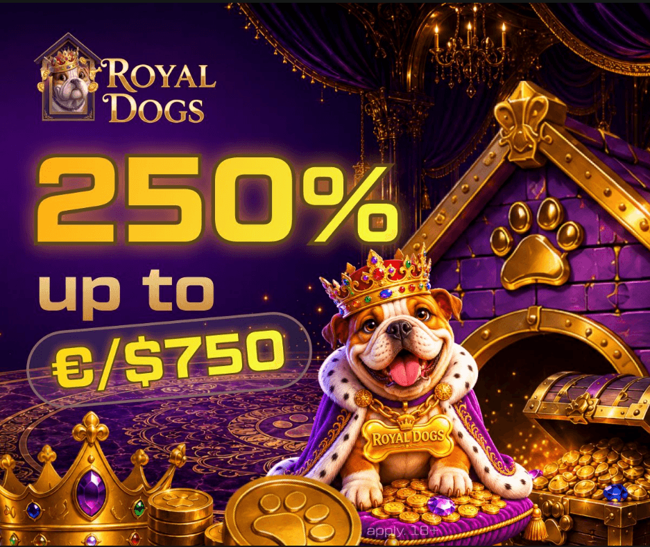 RoyalDogs welcome bonus — 250% up to €/$750